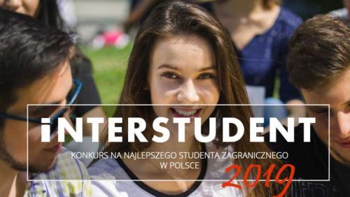 Do 12 grudnia można zgłaszać kandydatów do IX edycji konkursu INTERSTUDENT na najlepszego studenta zagranicznego w Polsce.