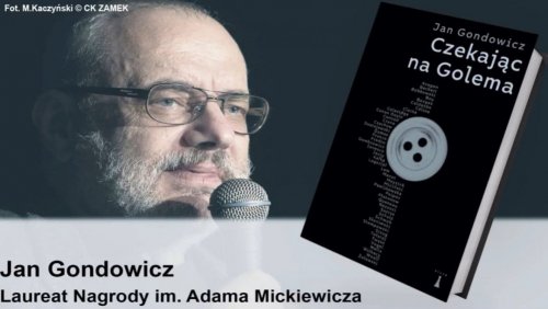 Poznańska Nagroda Literacka. Jan Gondowicz został laureatem Nagrody im. Adama Mickiewicza
