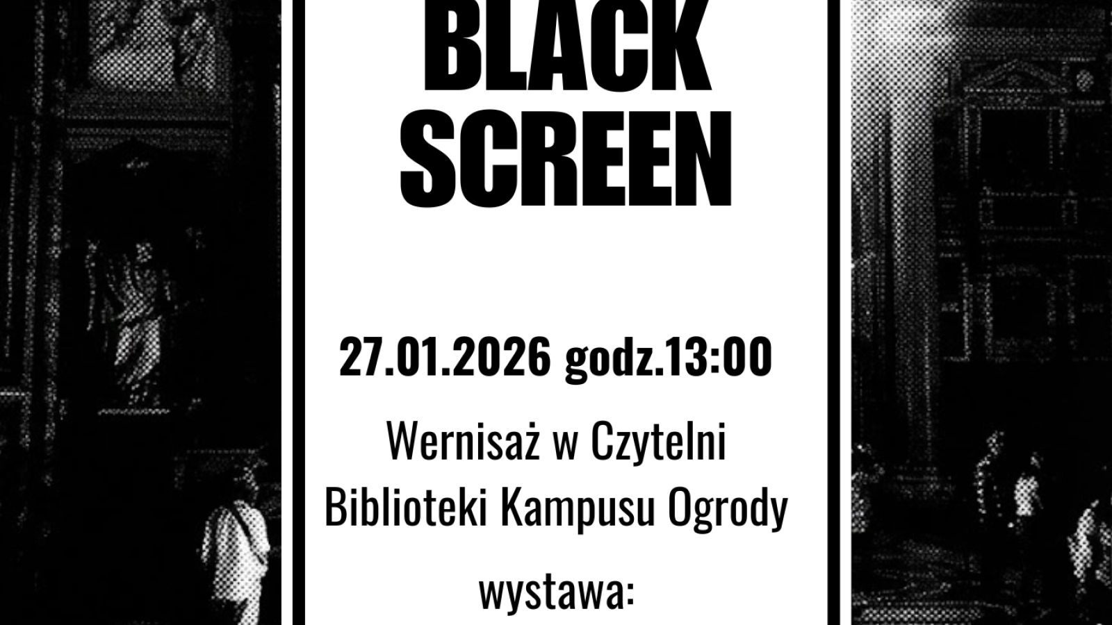 Wystawa „Black screen”