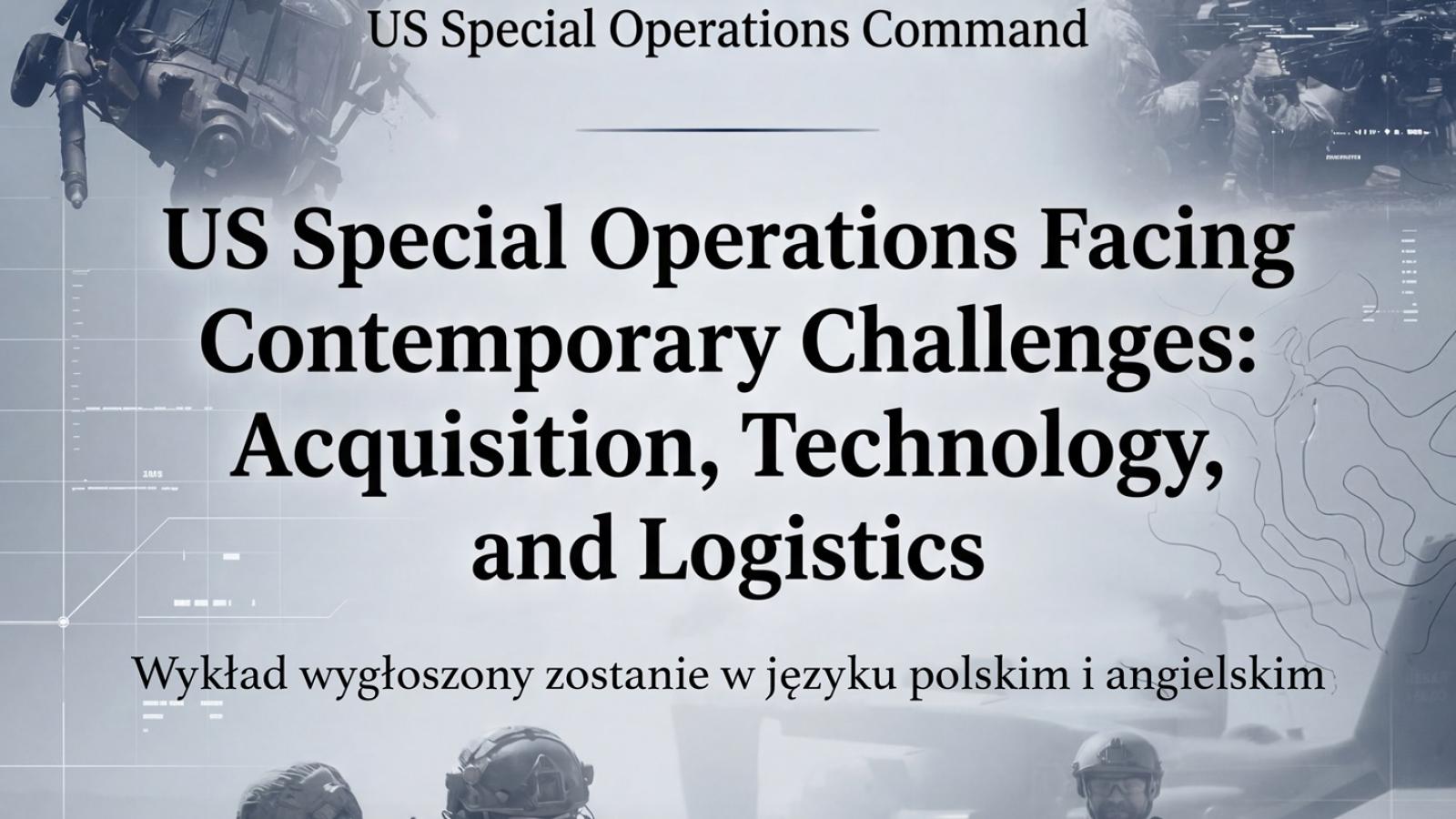 Col. T. Justin Bruder z wykładem o siłach specjalnych USA