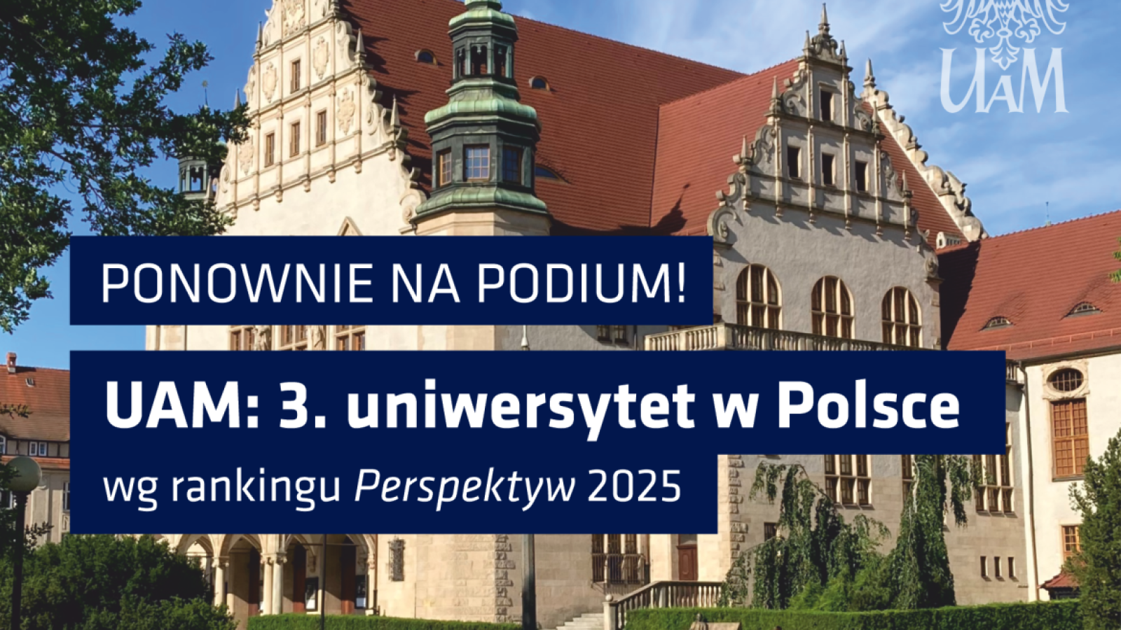 Ranking Szkół Wyższych Perspektywy 2025: UAM jednym z trzech najlepszych uniwersytetów w kraju