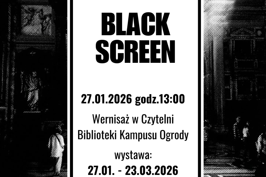 Wystawa „Black screen”