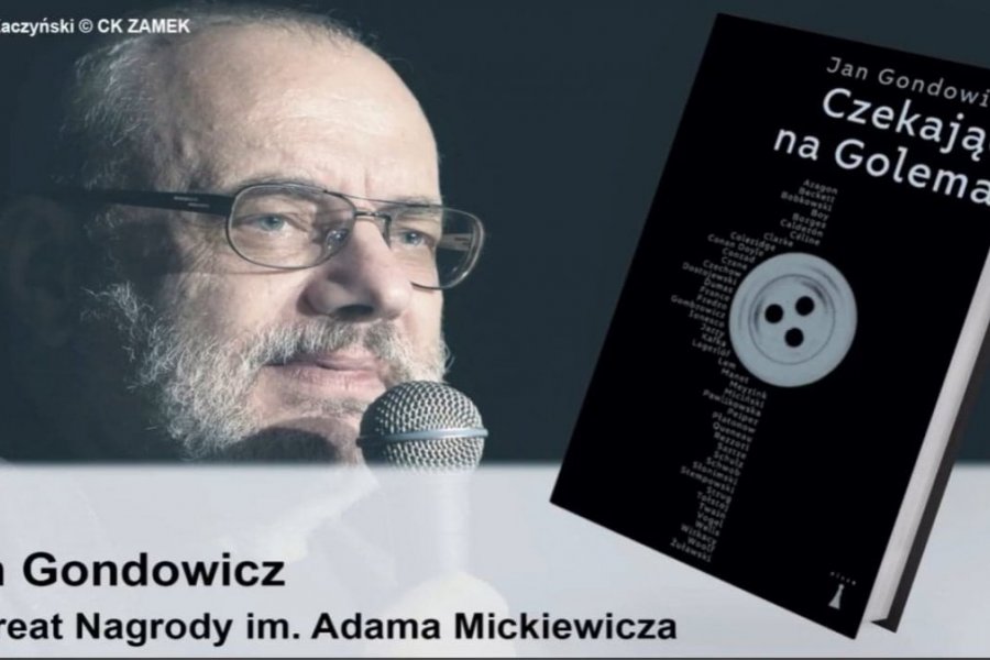 Poznańska Nagroda Literacka. Jan Gondowicz został laureatem Nagrody im. Adama Mickiewicza