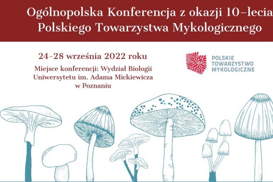 Polskie Towarzystwo Mykologiczne ma 10 lat