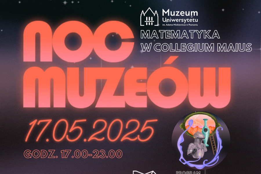 Noc Muzeów 2025 w Muzeum UAM
